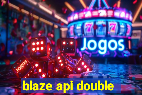 blaze api double